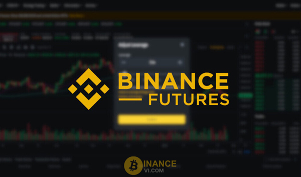 Binance Futures là gì? Hướng dẫn chơi Future trên Binance