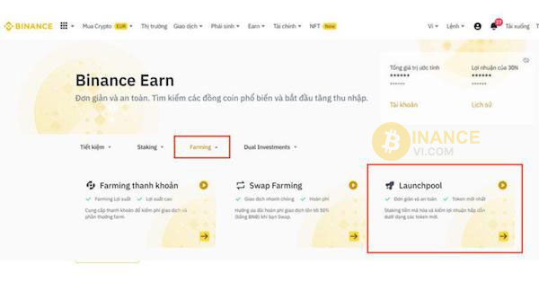 Truy cập vào Launchpool Binance để bắt đầu giao dịch