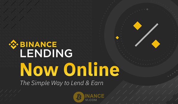 Binance Lending là gì? Lending trên Binance có an toàn không?