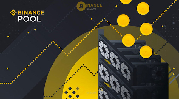 Binance Pool - Đào coin hiệu quả, thu lợi nhuận cao