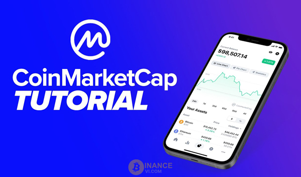 Coinmarketcap là gì? Cách sử dụng các tính năng trên CMC