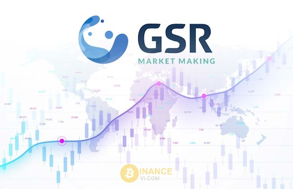 Nhà tạo lập thị trường GSR Market trong Crypto